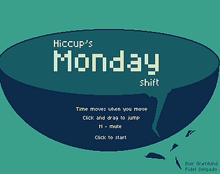 Hiccup's Monday Shift